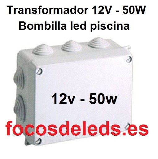 Transformador para focos led piscina 12V AC 50W